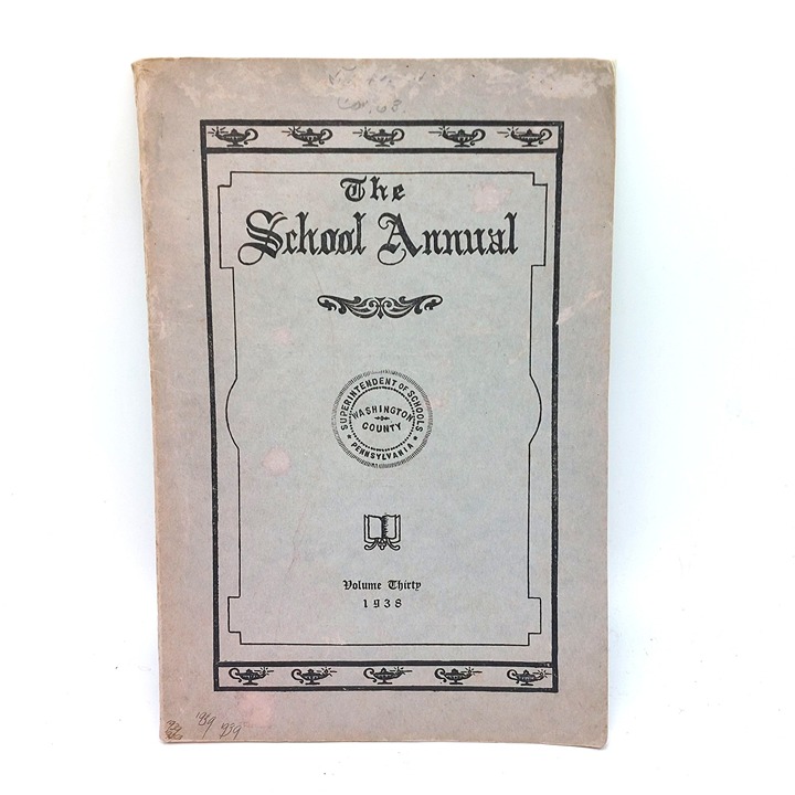 Antique School Annual Book, Volume 30 1938 Washington County Pennsylvania