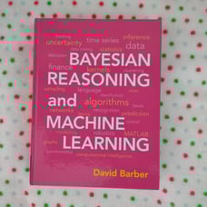 Bayesian Reasoning and Machine Learning 1st Edition1st Edition