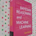 Bayesian Reasoning and Machine Learning 1st Edition1st Edition