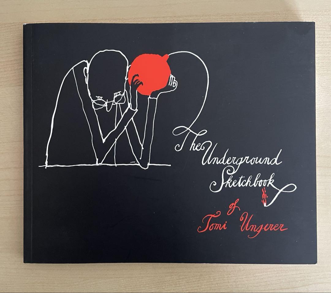 Underground Sketchbook of Tomi Ungerer: Ungerer, Tomi