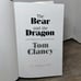 1st Print The Bear and the Dragon Tom Clancy 1st Edition Hardcover Book