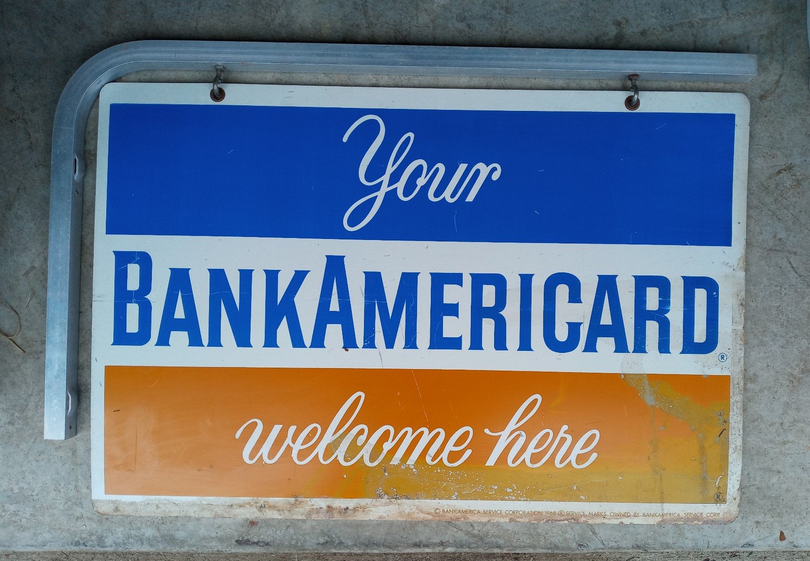 Vintage Your BankAmericard Welcome Here Aluminum sign with hanging bar
