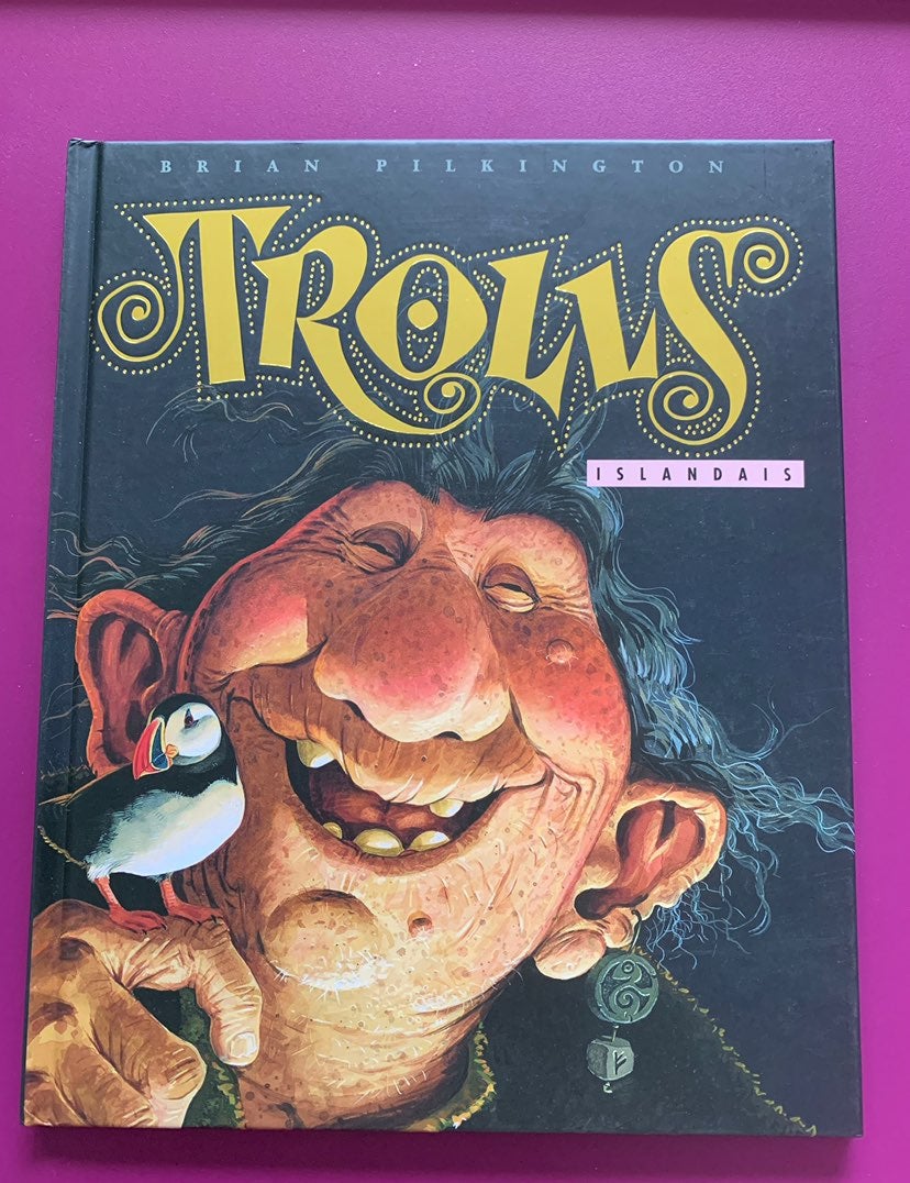 Brian Pilkington “Trolls” Islandais Book