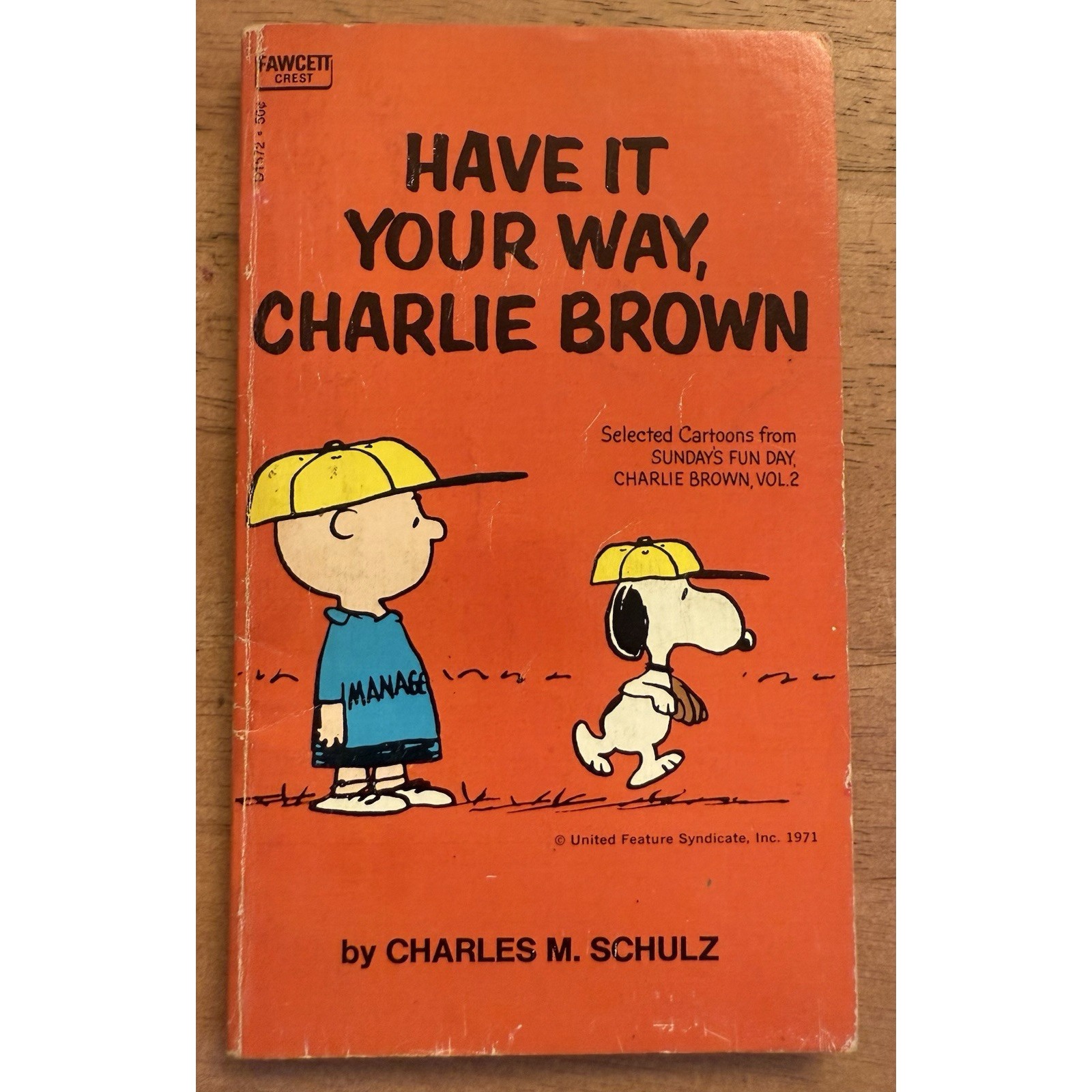 Have It Your Way, Charlie Brown by Charles M. Schulz (Paperback, 1971)