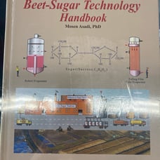 Brand New Beet-Sugar Technology Handbook by Mosen Asadi PHD