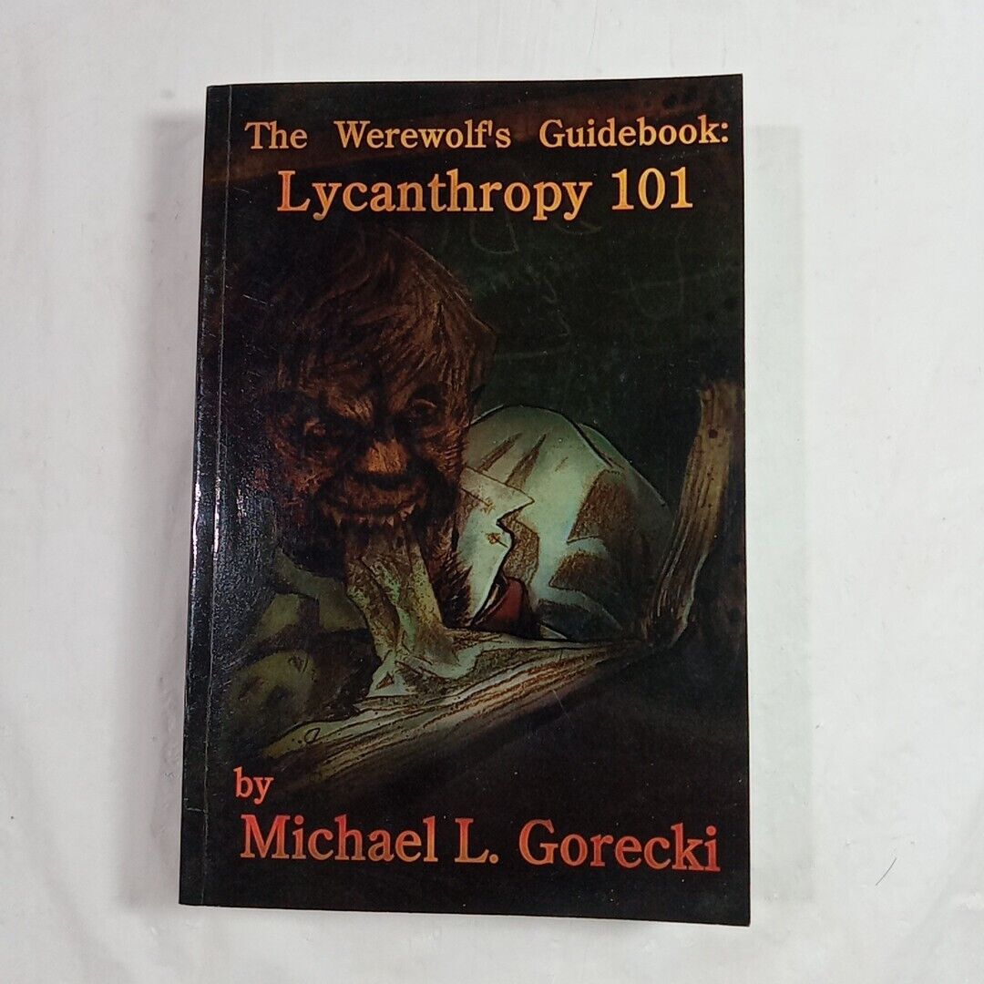 The Werewolf's Guidebook: Lycanthropy 101 Paperback Book Signed By Author