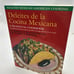 Deleites de la Cocina Mexicana : Healthy Mexican American Cooking