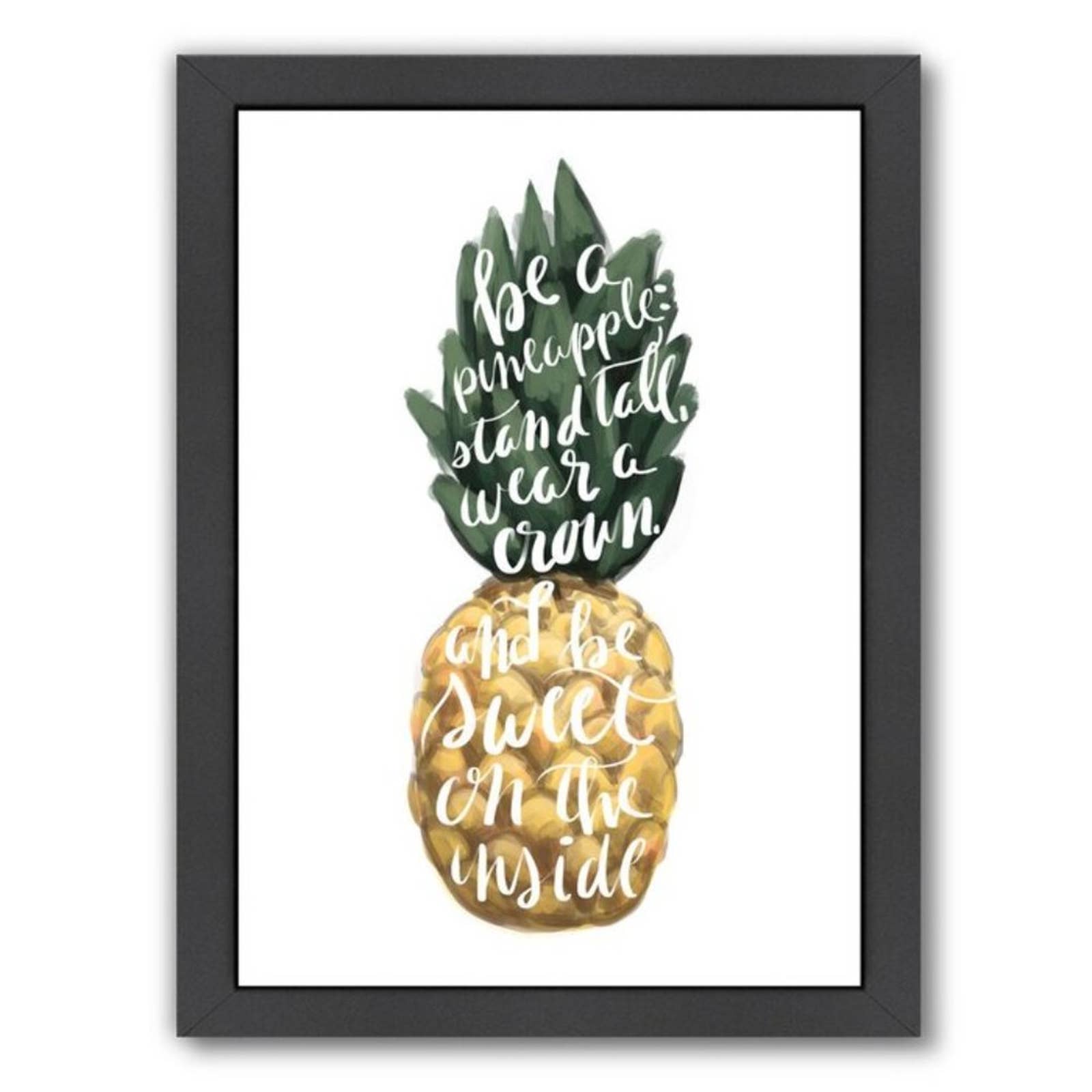 Be A Pineapple Graphic Art Print NIB