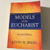 Models of the Eucharist 2nd Edition