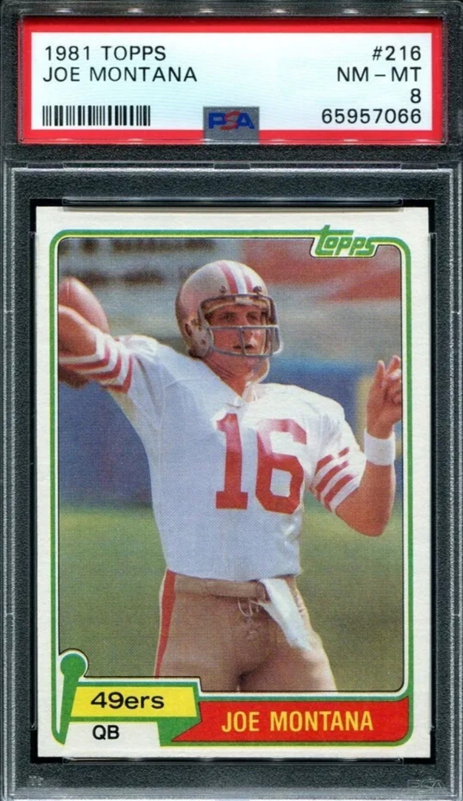 PSA 8 NM MINT 1981 TOPPS JOE MONTANA #216 49ers ROOKIE RC HOF