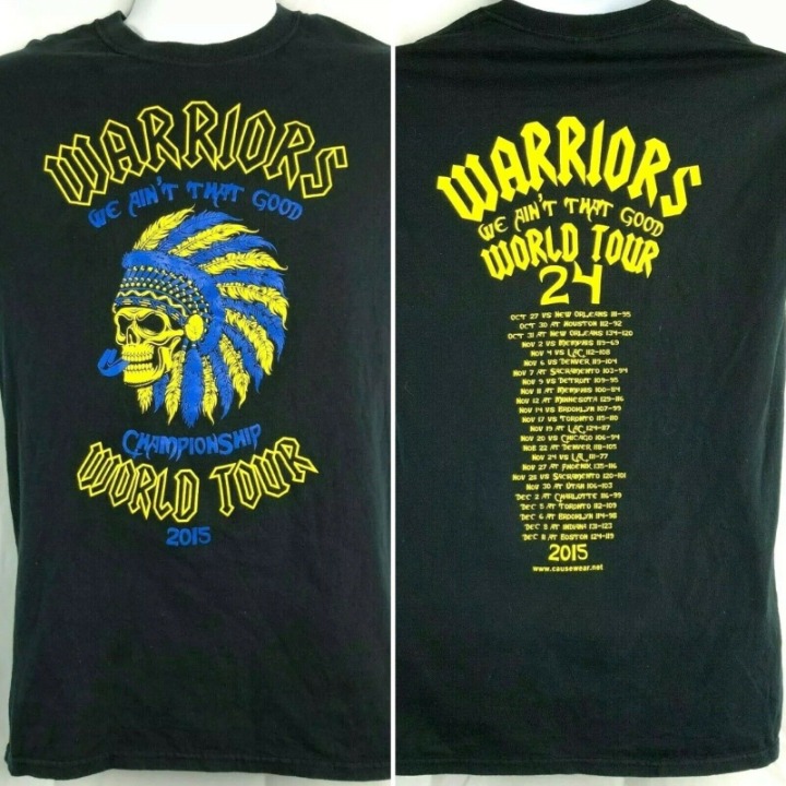 Golden State Warriors Championship World Tour 2015 T-Shirt Small Ain't That Good
