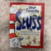 Your Favorite Seuss A Baker's Dozen By t