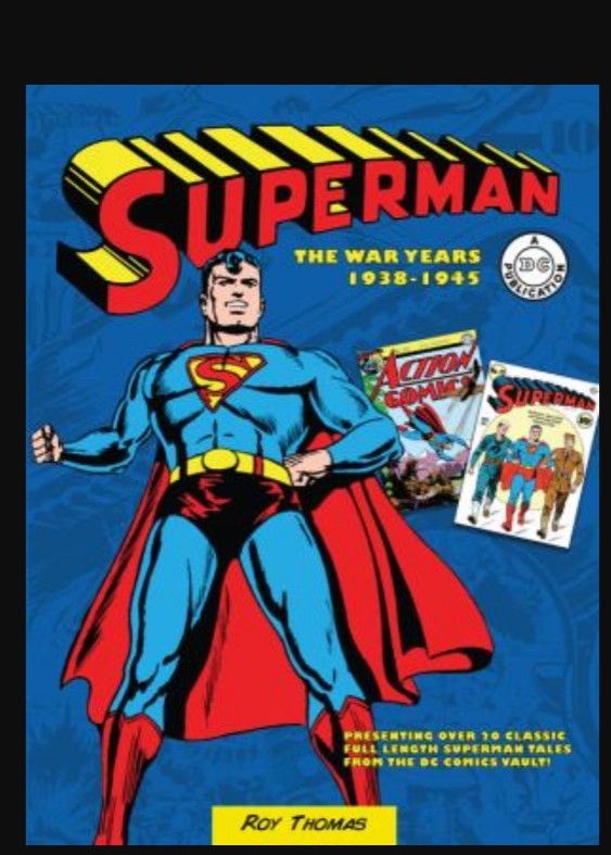 Superman The War Years 1938-1945