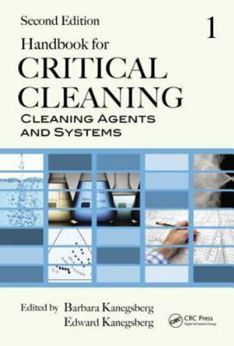 Critical Cleaning Processes by Ed Kanegsberg Autographed 2011 Revised edit HC