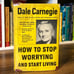 How to Stop Worrying & Start Living - Dale Carnegie (1st edition 2nd print) 1948