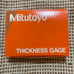 Mitutoyo Thickness Gage