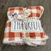 Rae Dunn “Thankful” Sherpa Throw