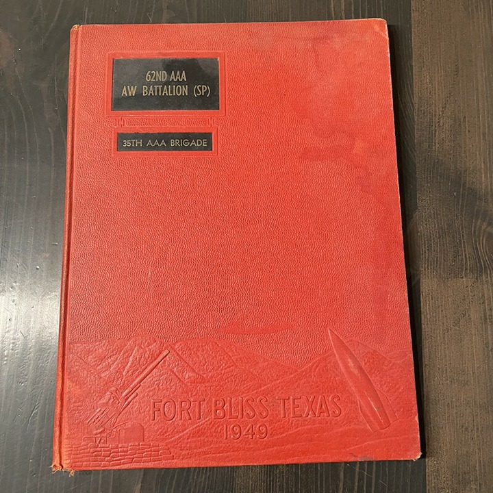 Ft Bliss Texas 62Nd AAA Aw Battalion Book Vintage