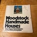 Woodstock Handmade Houses 1st edition 1974