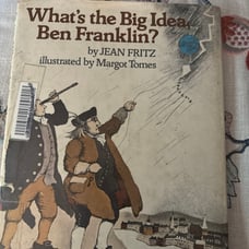 Vintage what’s the big idea, Ben Franklin? Jean Fritz