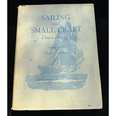 Edgar L Bloomster / Sailing and Small Craft Down the Ages 1956 HB -Bk22