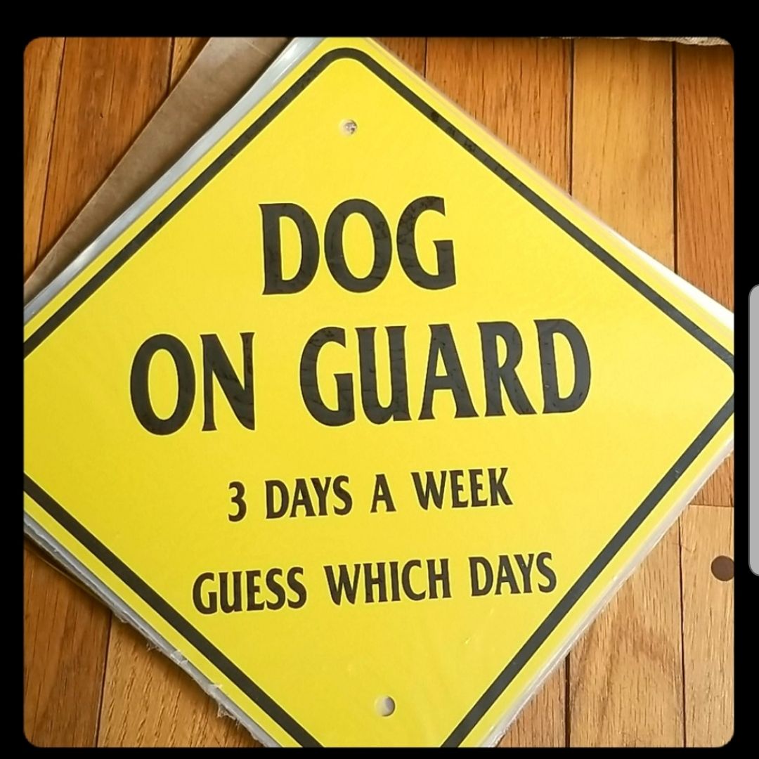 Aluminum Dog on Gaurd Sign