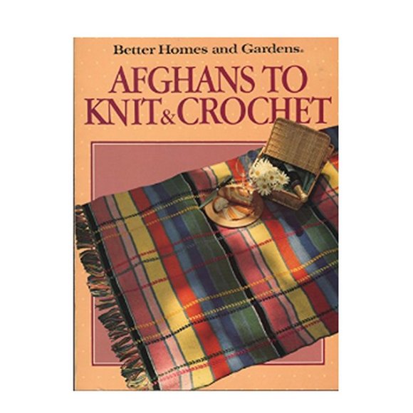 VINTAGE 1988 BETTER HOMES GARDENS: Afghans to Knit & Crochet Book craft Handmade