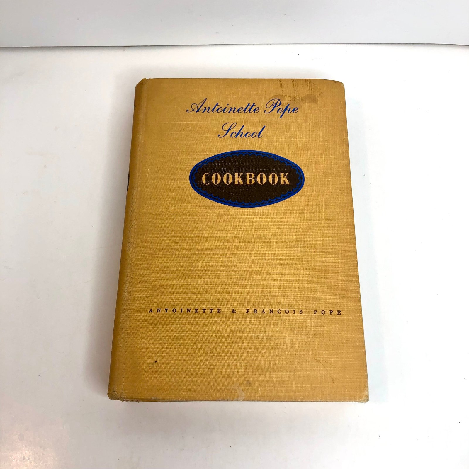 Antoinette Pope School Cookbook, 1st Ed. 1st Print 1948 Hardcover Vintage Recipe