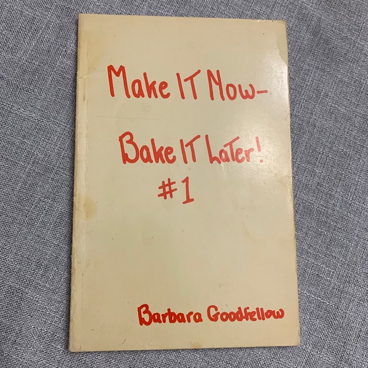 Make It Now-Bake It Later #1 Cookbook Barbara Goodfellow Vintage 1958 Paperback