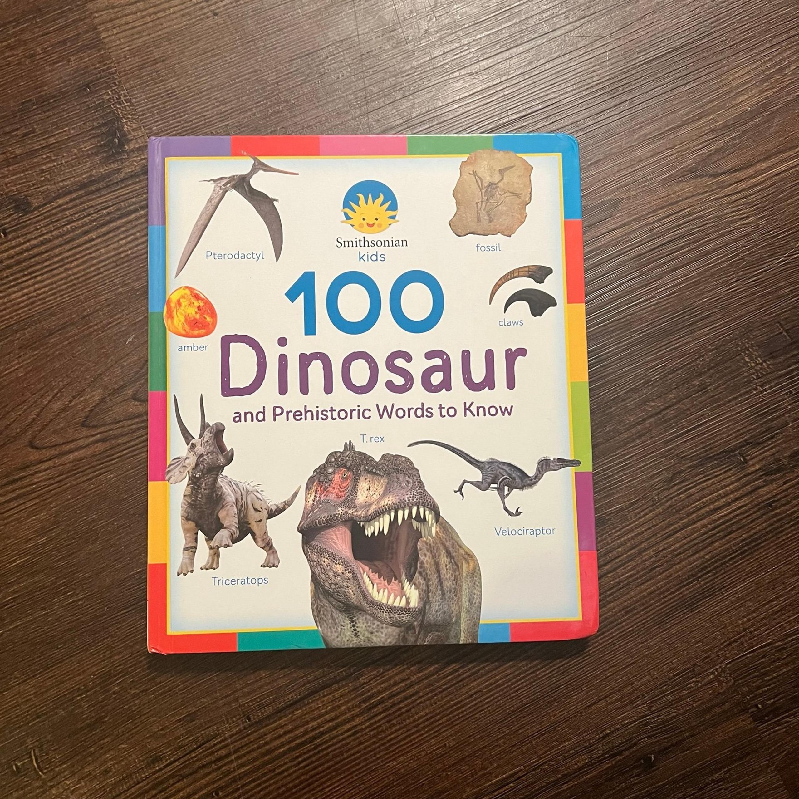 Smithsonian Kids: 100 Dinosaur Words To Know