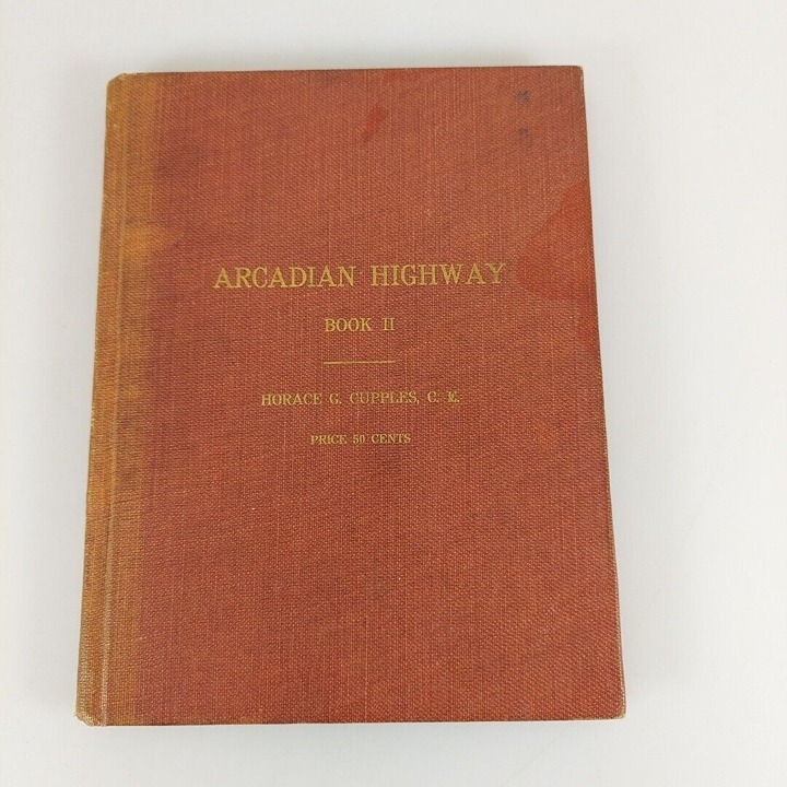 Arcadian Highway Book II From Lakes To Gulf Horace Cupples 1916 Illust Small HC