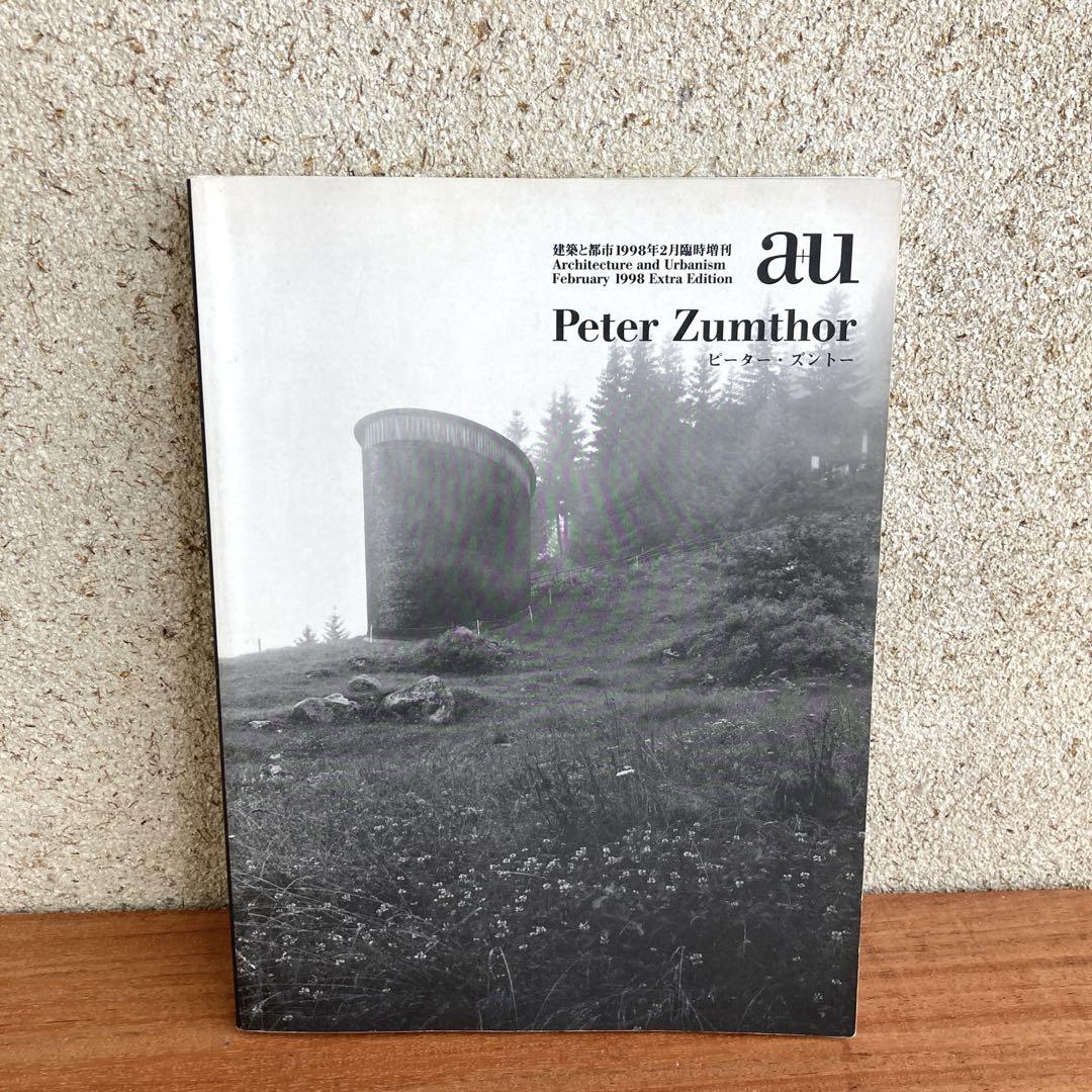 Architecture and Urbanism a+u February 1998 Special Issue Peter Zumthor