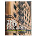 The Fire Escape: A Visual Survey Second Edition by Peter Lagomarsino