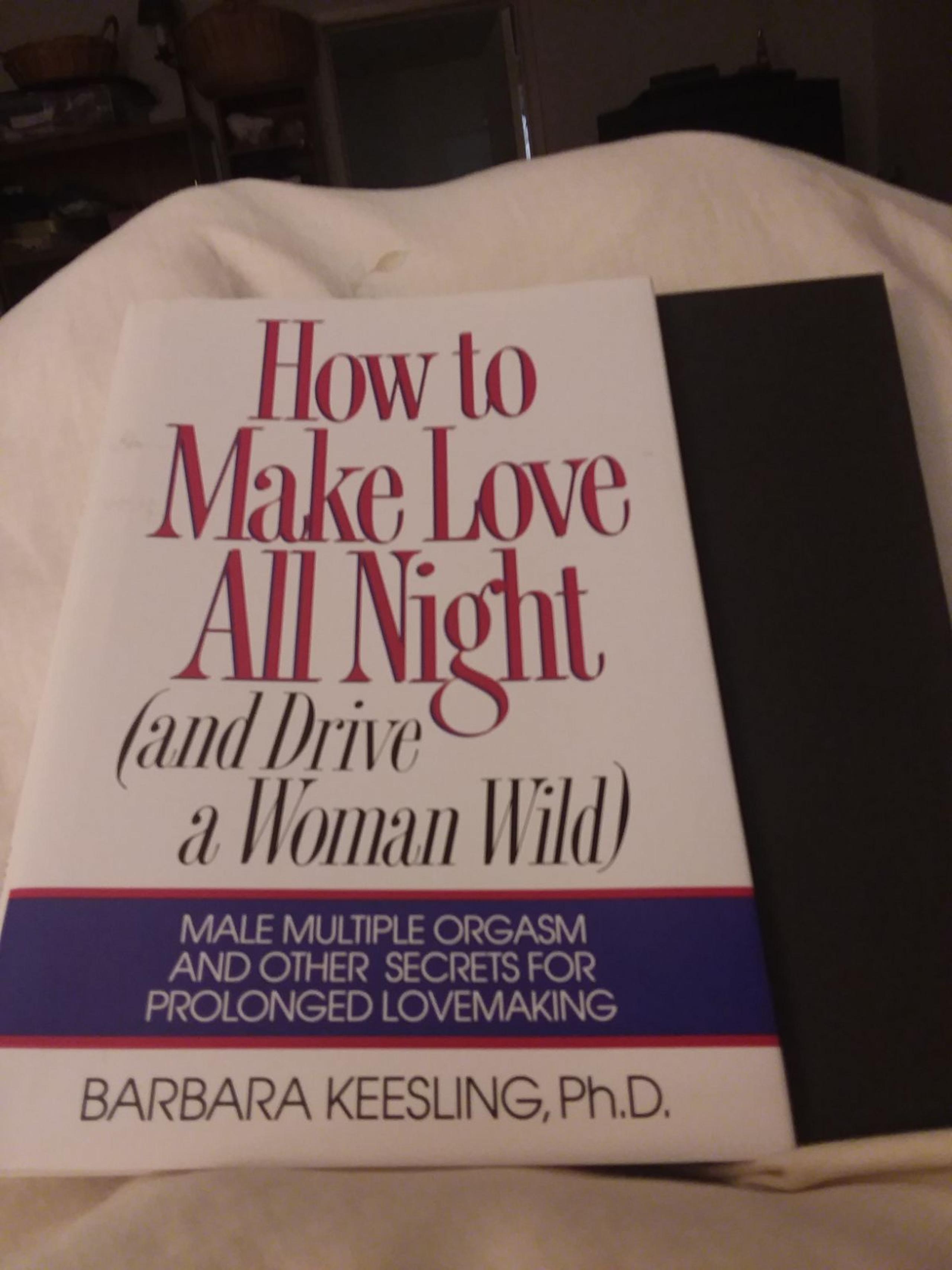 Book: "How to Make Love All Night ..."