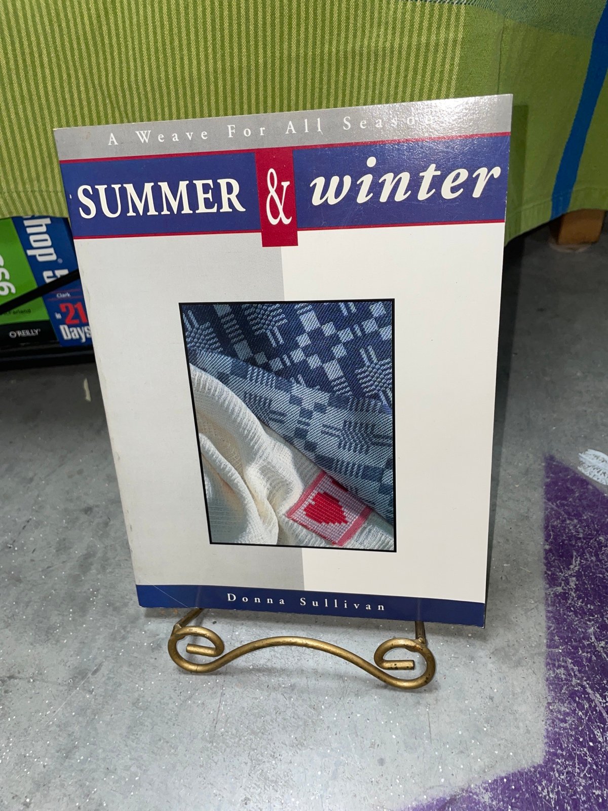 Summer & Winter A Weave For All Seasons by Donna Sullivan softback 1993