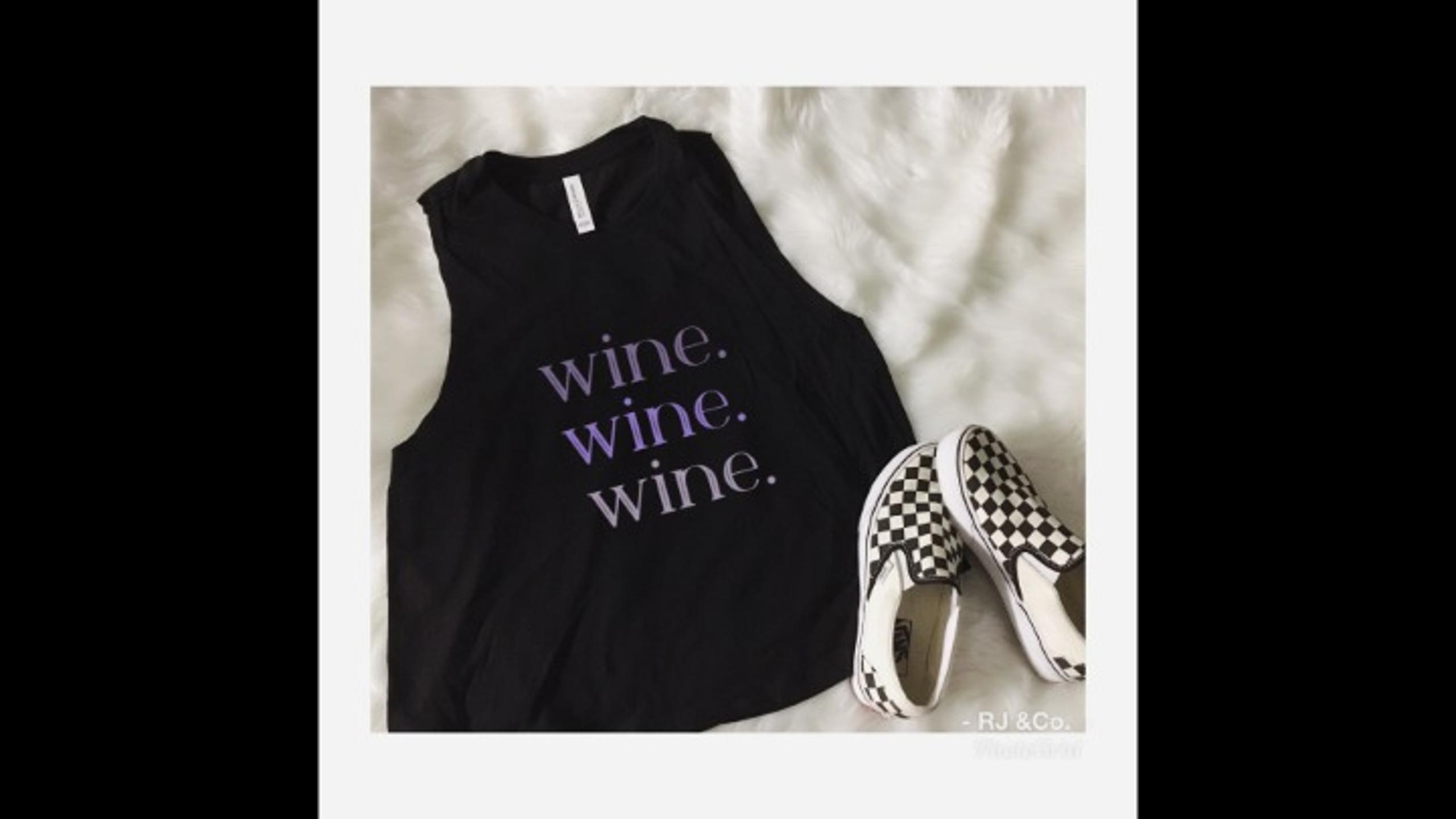 Wine.Wine.Wine Muscle Tank