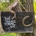 Barnwood Country Horseshoe Sign Small Town Girl
