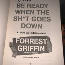 BE READY SIGNED FORREST GRIFFIN 1ST