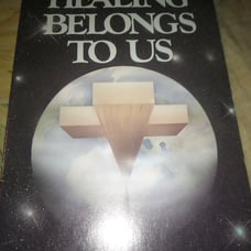 Healing belong to us 1969 oop religion softback paperback book used