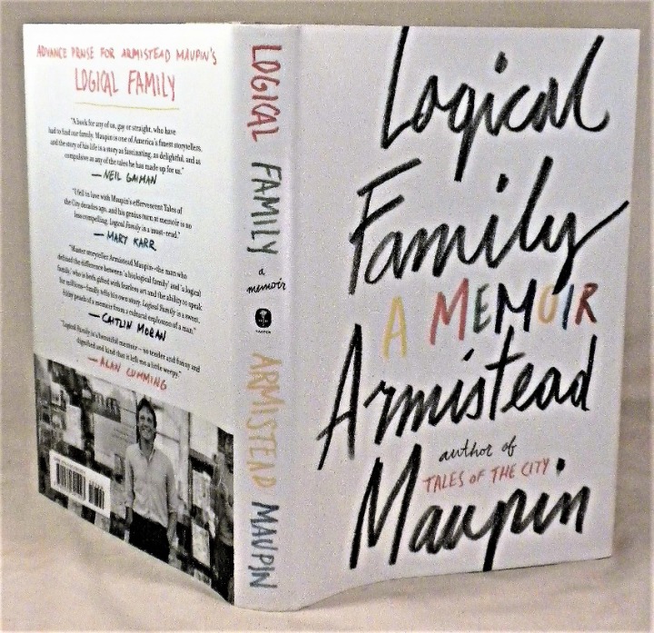 SIGNED, Logical Family, Armistead Maupin, First Edition, First Printing, 2017