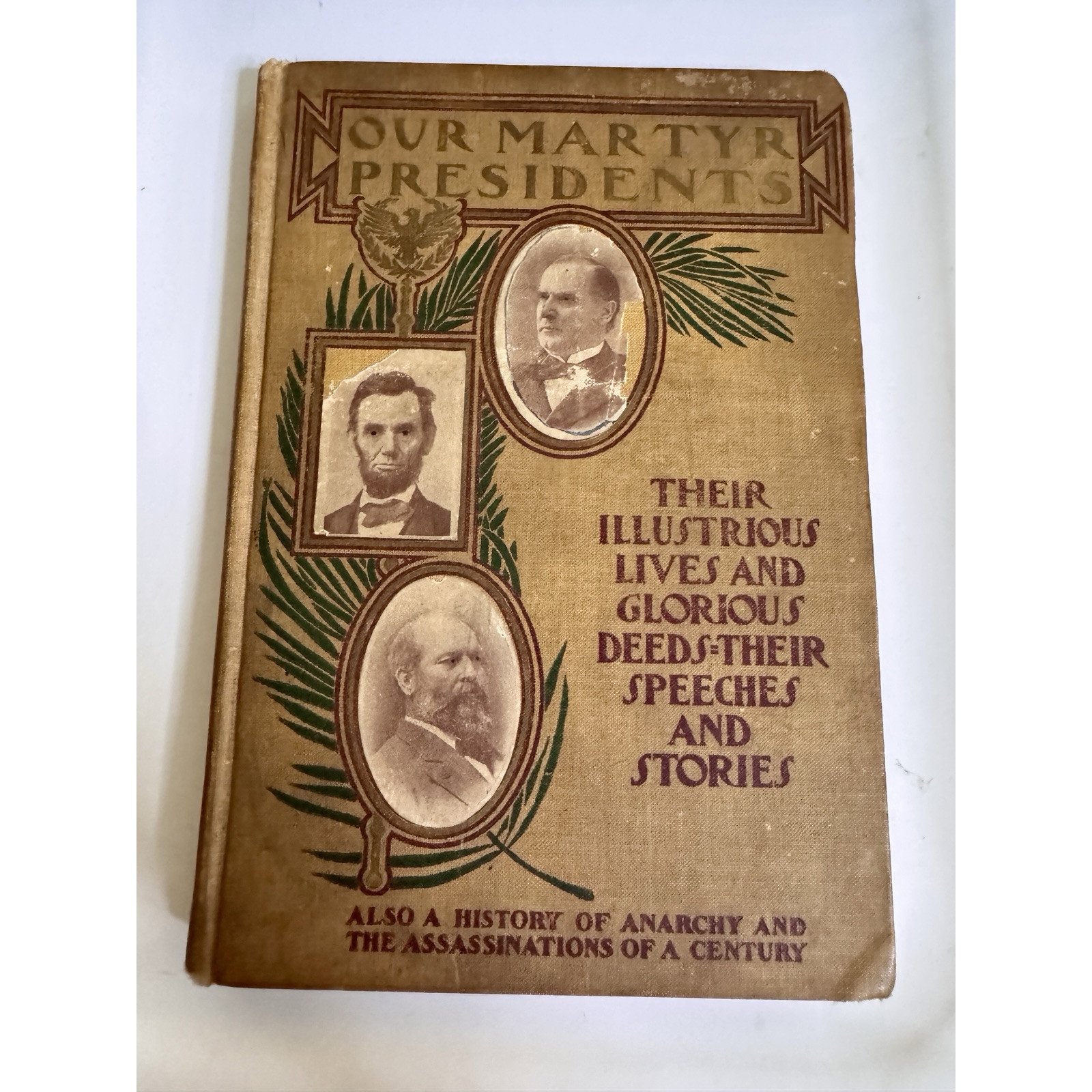 Our Martyr Presidents (c.1901) - Lincoln, Garfield, McKinley - Illustrated