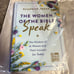 The Women of the Bible Speak: The Wisdom of 16 Women and Their Lessons for Today