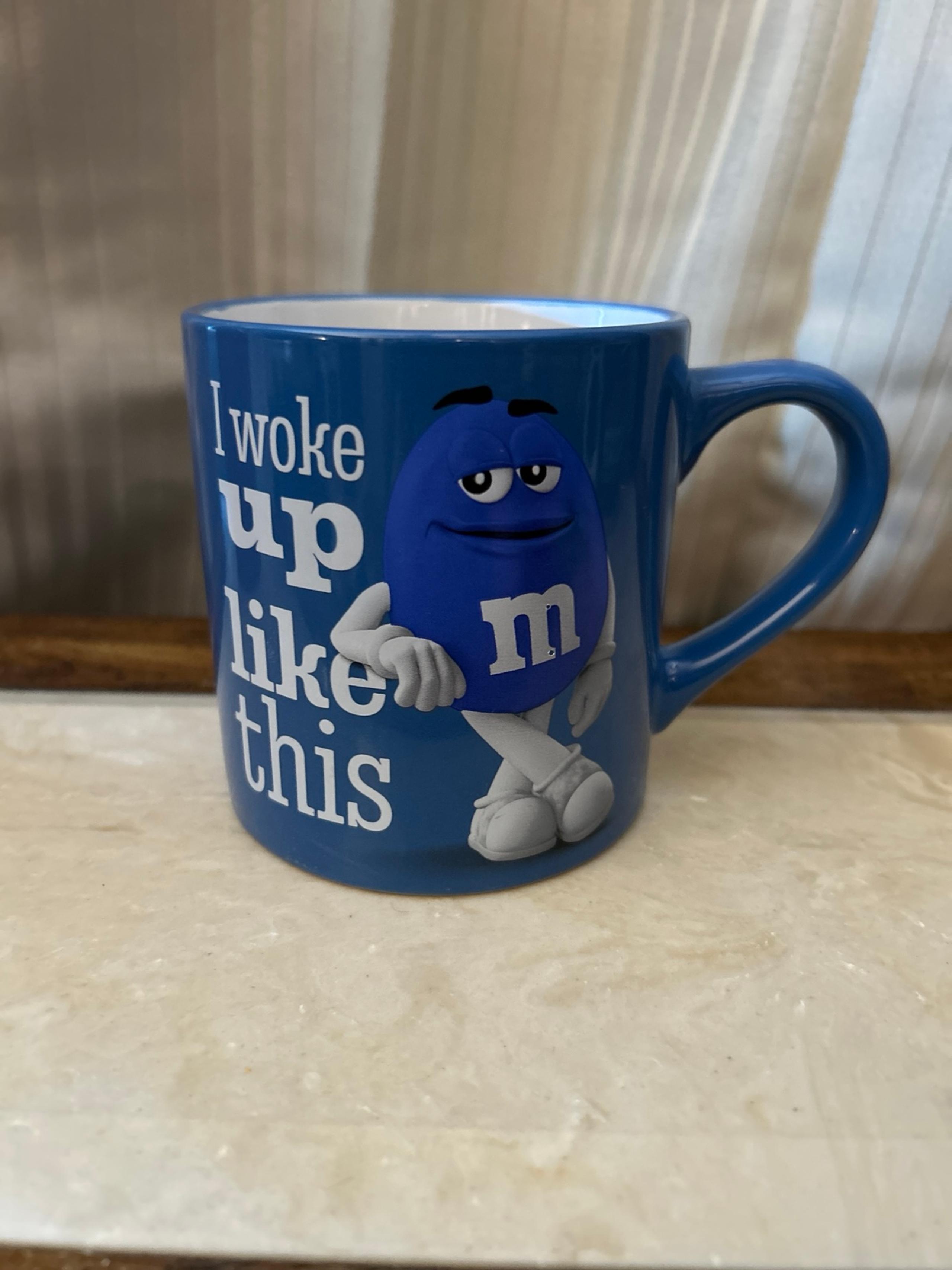 M&M's World Blue Character “I Woke Up Like This” Verbal Coffee Mug Cup