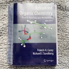 Advanced Organic Chemistry Part A: Structure and Mechanisms