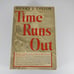 Time Runs Out Henry J. Taylor 1942 1sr Edition Doubleday, Doran HCDJ WWII