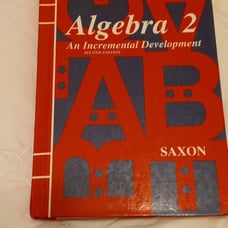 Algebra 2: An Incremental Development 2nd Edition, SAXON, Hardcover - GOOD