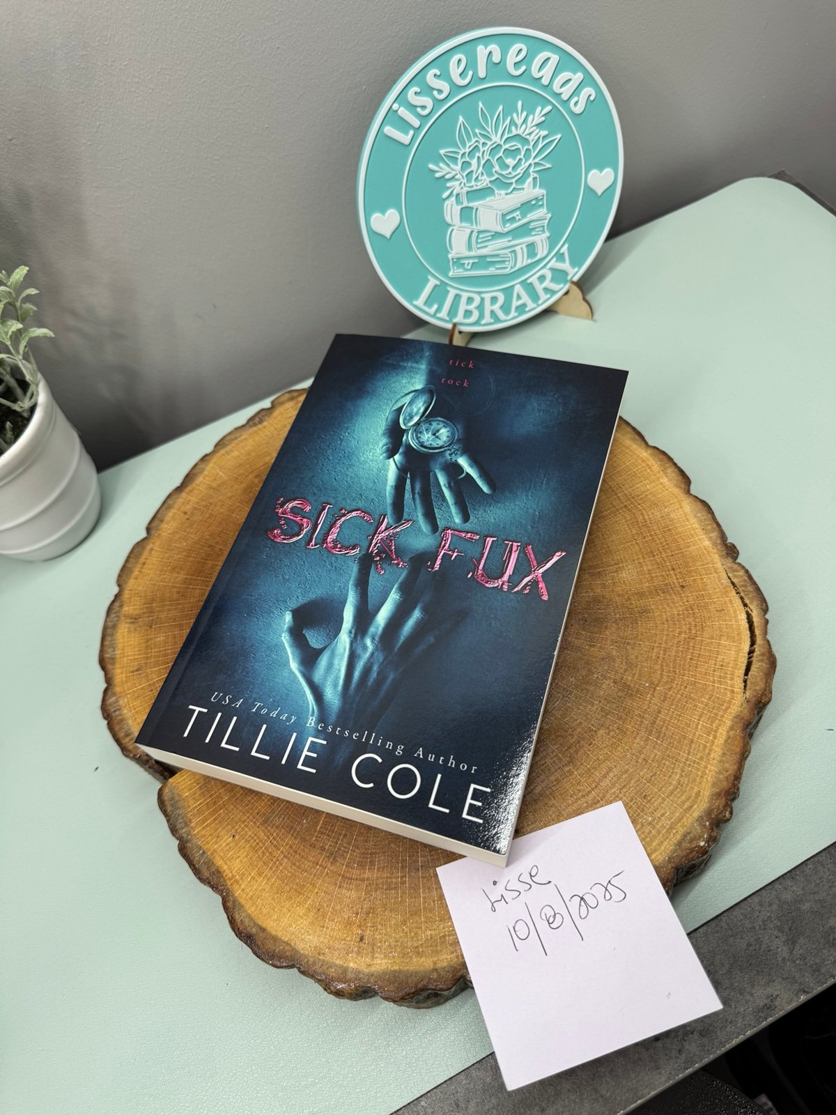 Sick Fux - Tillie Cole - Handsigned
