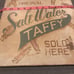 Original Salt Water Taffy Sold Here Signed Art Sign