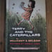 1962 1st ed. Terry and the caterpillars Book HC Millicent Selsam