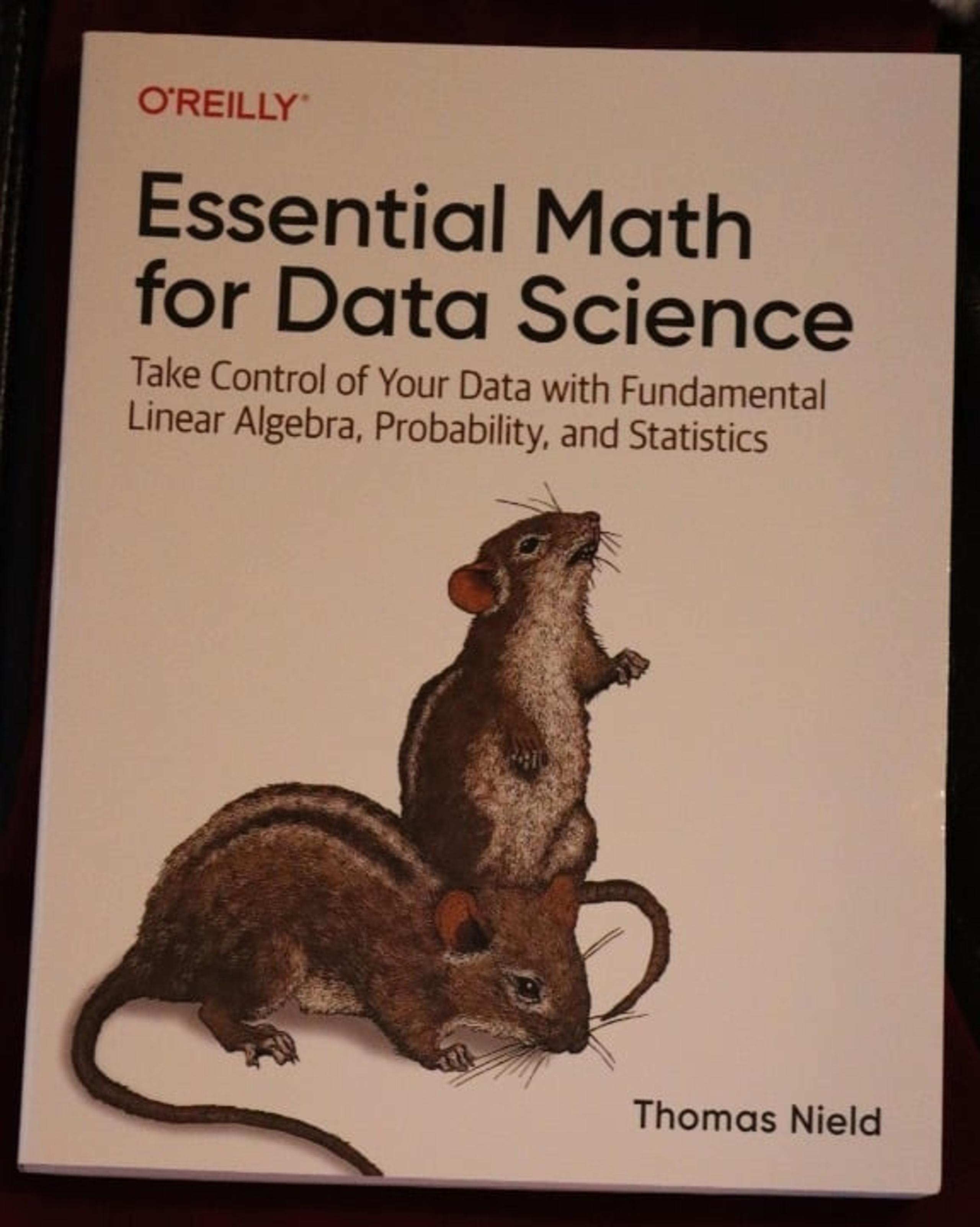 Essential Math for Data Science by Thomas Nield 2022 ISBN 9781098102937